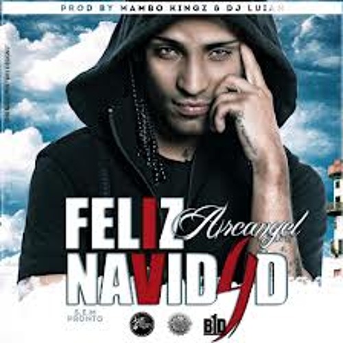 ARCANGEL FELIZ NAVIDAD 4 - DJ DEMIAN EL ABUSADOR