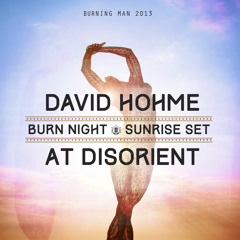 david hôhme -  Disorient Sunrise Set, Burning Man 2013