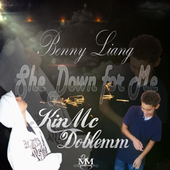 She Down For Me Doblemm Feat KinMc
