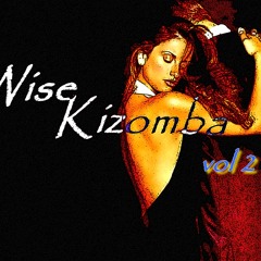 WISE KIZOMBA MIX Vol 2