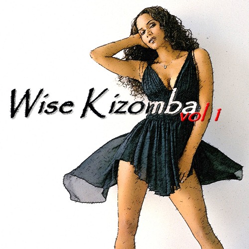 WISE KIZOMBA MIX