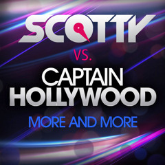 Will Phillips - More And More Remix 2014  ( Scotty Vs Captain Hollywood )