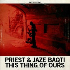 Priest - One Day (prod. Jaze Baqti)
