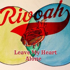 Leave My Heart Alone