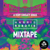 A VERY SWEATY XMAS #3: HARRIS ROBOTIS