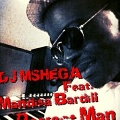 Dj Mshega Feat Mandisa Bardill - Perfect Man  ( Original Mix )
