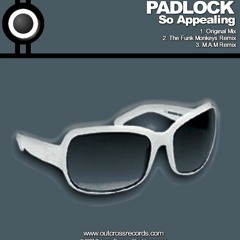 Padlock - So appealing (The Funk Monkeys Remix)