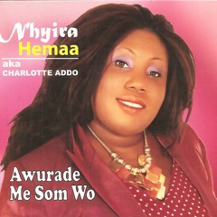 Nhyira Hemaa - Me Som Wo - 01 Awurade Me Som Wo