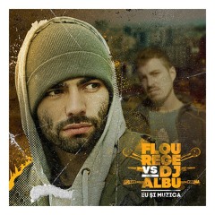 Flou Rege vs. DJ Al*Bu - Murdar (cu Chimie si Bibanu Mixxl)
