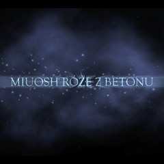Miuosh Róże Z Betonu (Dj Zombie Instrumental)