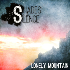 Shades Of Silence - Lonely Mountain