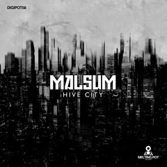 Malsum - Hive City (Krone Remix)