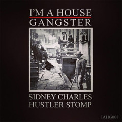 Sidney Charles - Hustler Stomp