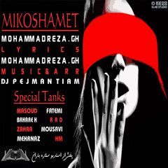 Mohammadreza GH Feat Matin   Mikoshamet (Kill You )