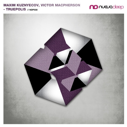 Maxim Kuznyecov, Victor Macpherson - Truepolis (Original mix) PREVIEW