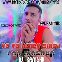 Yo Yo Honey Singh - Rap Mashup