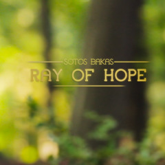 Ray of Hope - Sotos Bakas - (Solo Acoustic Guitar)