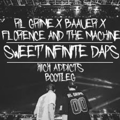 RL Grime x Baauer x Florence And The Machine - Sweet Infinite Daps (Kick Addicts Bootleg) [FREE DL]