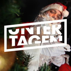 Untertagen - Fröhliche Weihnacht?