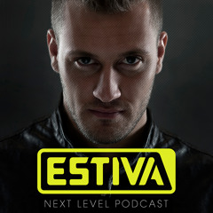 Estiva - Next Level Podcast 033