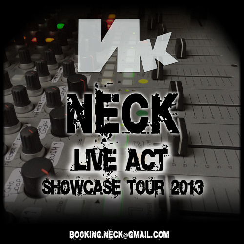 NECK - LIVE ACT - Showcase Tour 2013