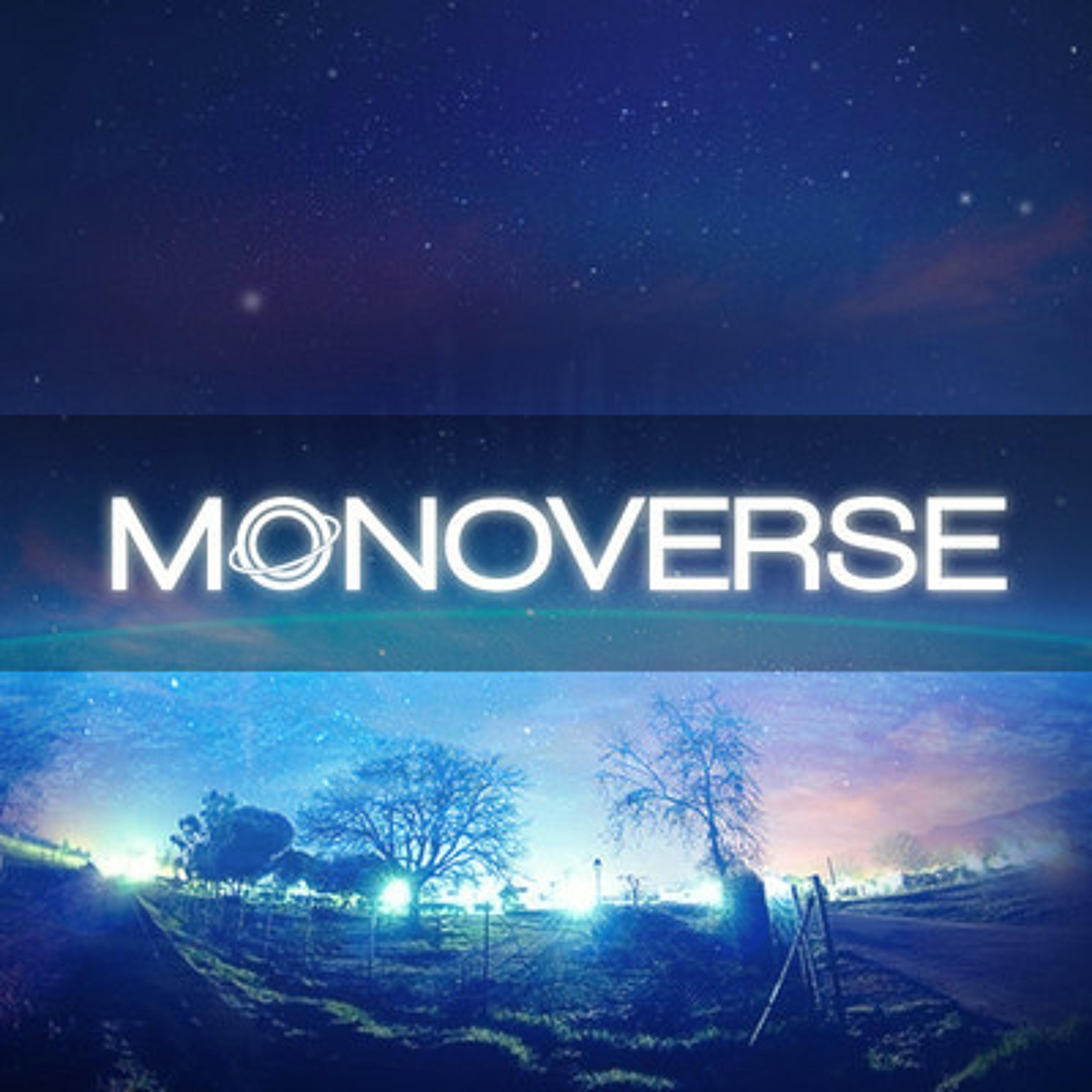 Podcast: Monoverse Radio