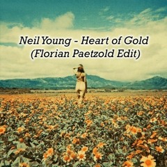 Neil Young - Heart Of Gold (Florian Paetzold Edit)