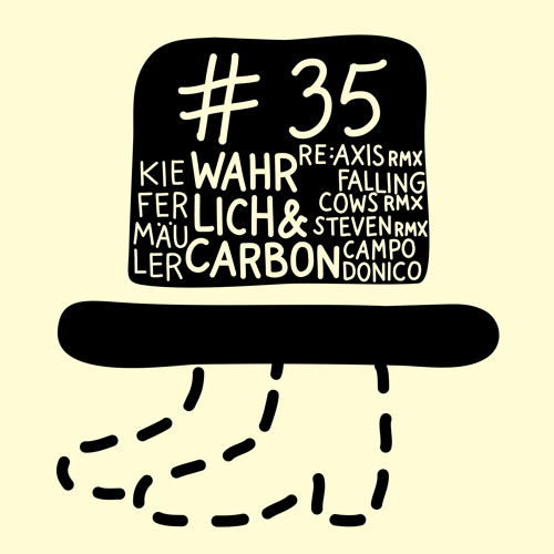 DER traegserlose HUT 35 -3 - Wahrlich & Carbon - Kiefermäuler(Falling Cows Rmx)Snippet
