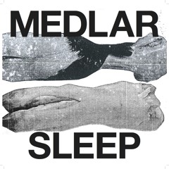 Medlar - Sleep LP