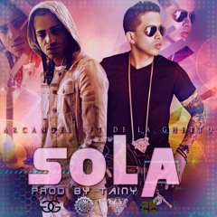 Arcangel Ft De La Guetto - Sola Remix Dj JBeats (FREE DOWNLOAD)