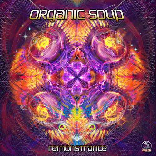 Organic Soup - "Remonstrance" (EP Preview)