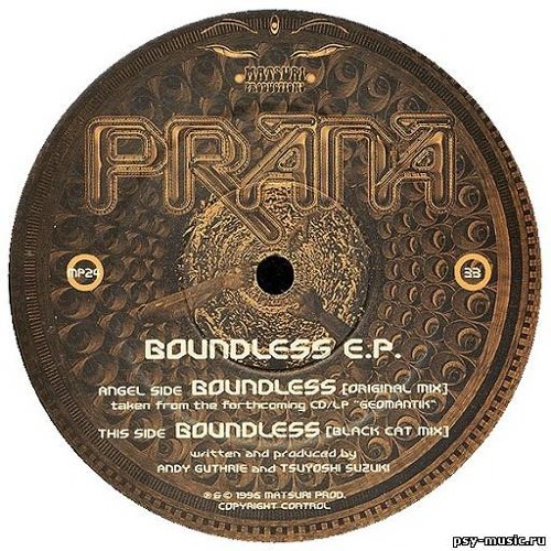 PRANA - BOUNDLESS (ManMadeMan rmx - Unmastered)