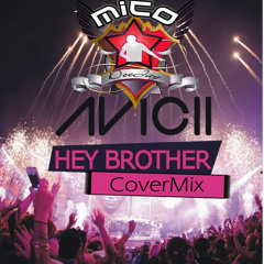 Dj Mico - Hey Brother (Avicii Covermix).MP3