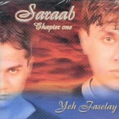 Saraab - Jeena Mera - Yeh Faaslay (2000)