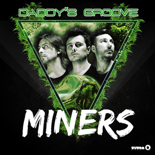Daddy's Groove - Miners [Preview]