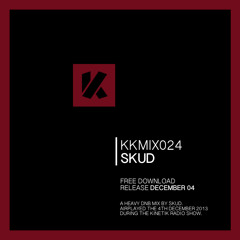SkuD | Kinetik Live | 04.12.2013 | KKMIX024