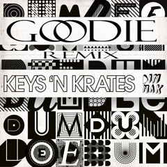 Keys`N Krates - Dum Dee Dum ( GOODIE REMIX )