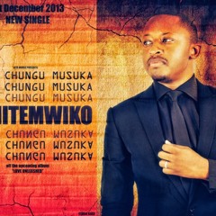 Abel Chungu - Ichitemwiko