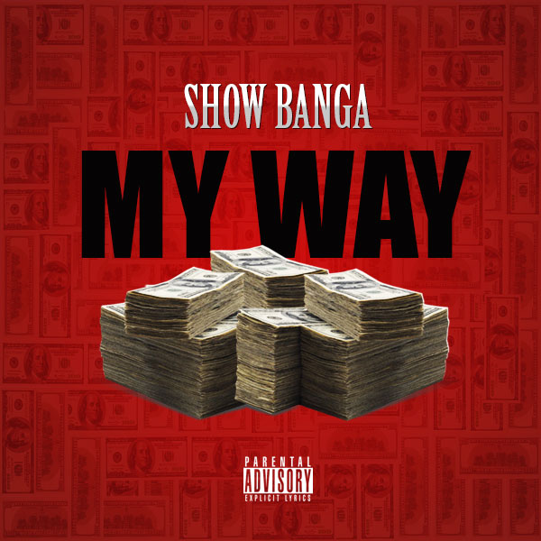$howy (Show Banga) - My Way (Prod. June) [Thizzler.com Exclusive]