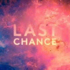 Last Chance (Clockwork Remix)- Kaskade, Project 46  **OUT NOW**