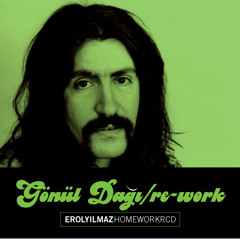 Gönul Dağı | Barış Manço | ReWork Erol Yılmaz