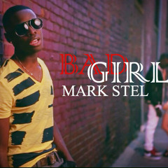 Mark Stel-Bad Girl