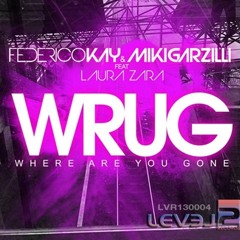 Where Are You Gone  Feat.Laura Zara