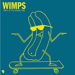 Wimps - Distraction