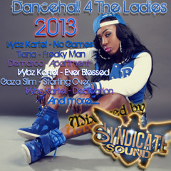 2013 Dancehall Mixxx GAZA 4 The Ladies