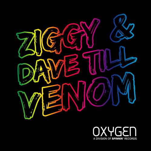 ZIGGY & Dave Till - Venom (OUT NOW)