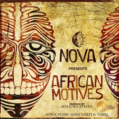 UPR0004 : Nova - African Motives (Ten83 Remix)