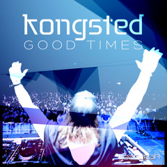 Kongsted - Good Times (Original)