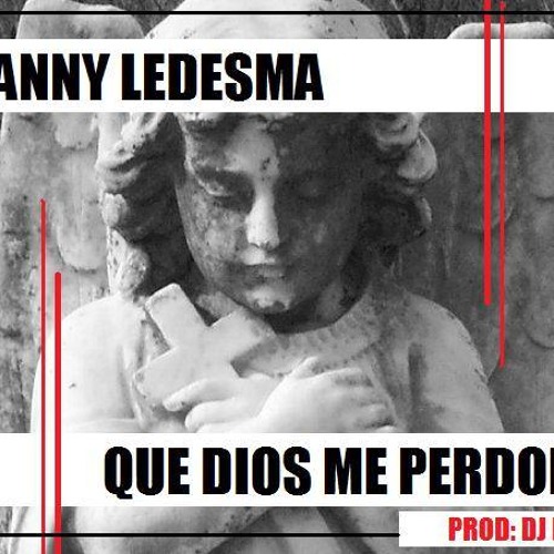 MANNY LEDESMA - QUE DIOS ME PERDONE (prod. DJ FUNI)