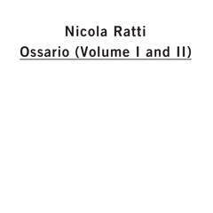 Ossario | excerpt Vol.1